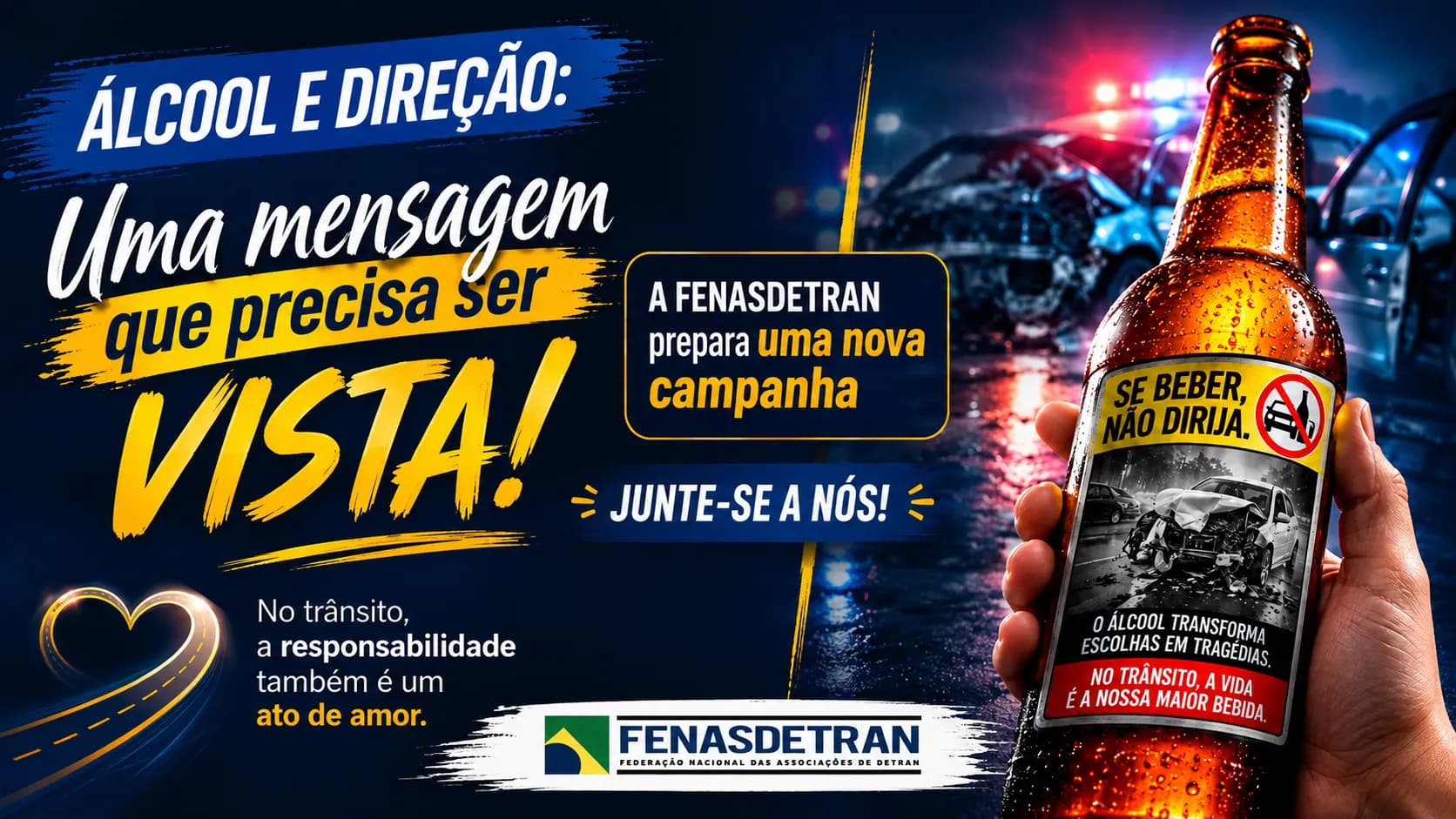 Álcool e direção: uma mensagem que precisa ser vista